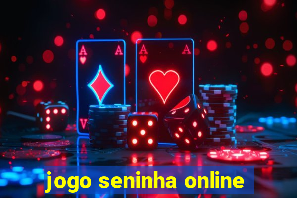 jogo seninha online